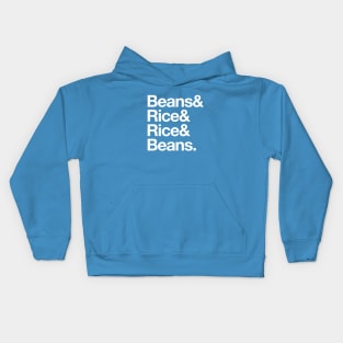 Beans and Rice, Rice and Beans Kids Hoodie